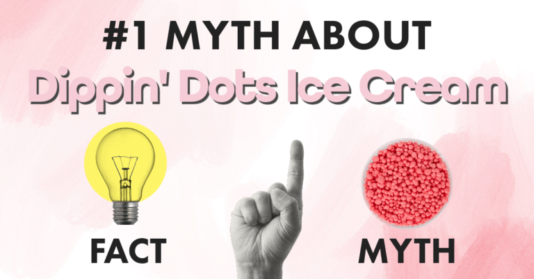 #1 Myth about Dippin' Dots