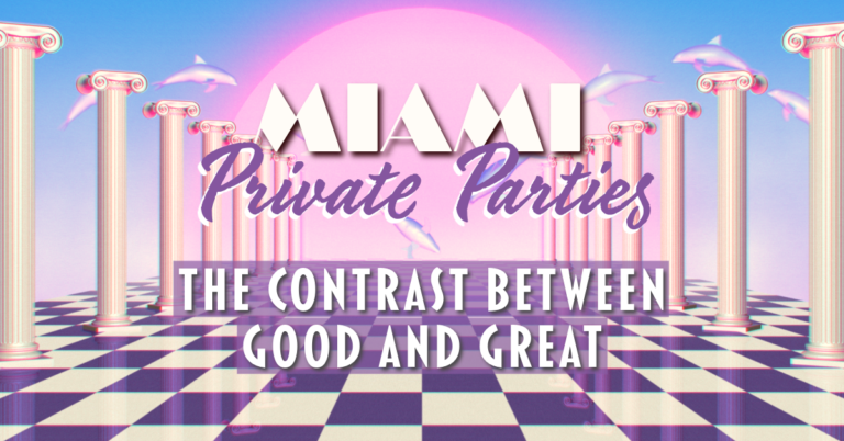 Miami Private Parties