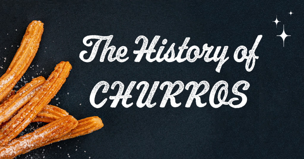 History of Churros