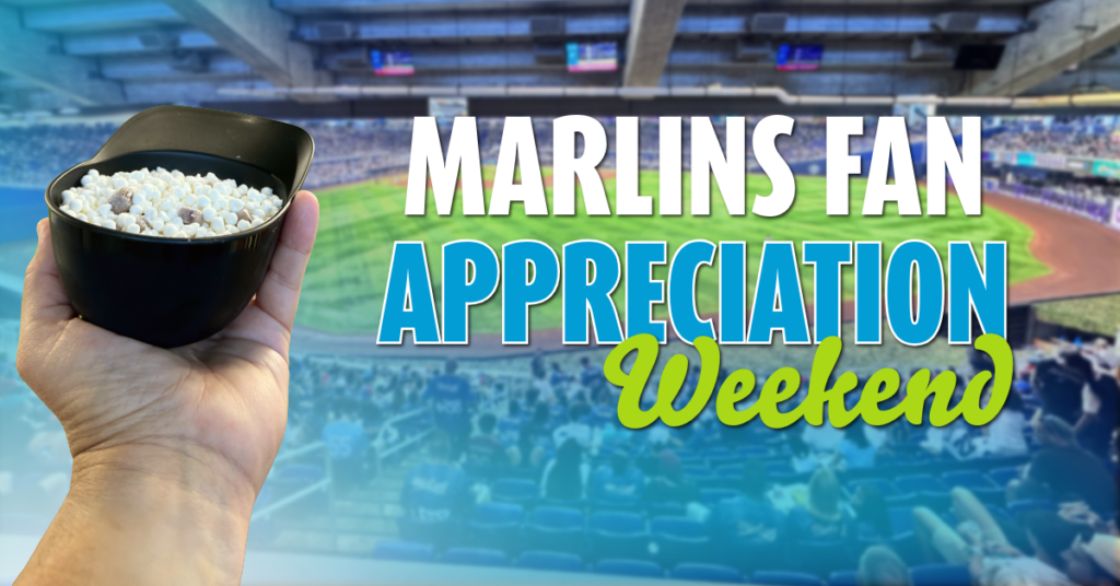 Marlins Fan Appreciation Weekend